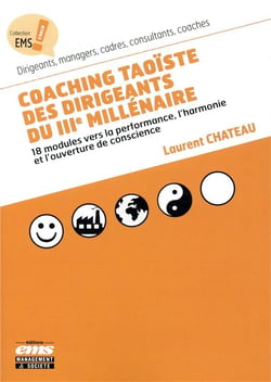 Coaching taoiste des dirigeants du 3ème millénaire