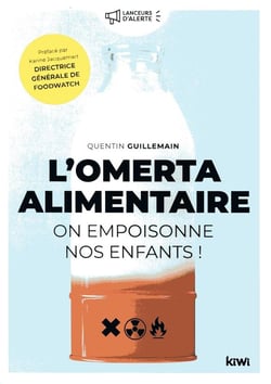 L'omerta alimentaire : on empoisonne nos enfants