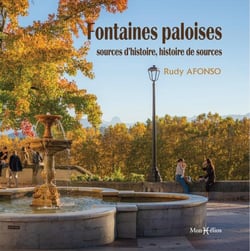 Fontaines paloises : Sources d'histoires, histoires de sources
