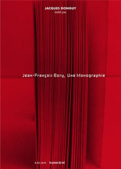 Jean-François Bory. une monographie
