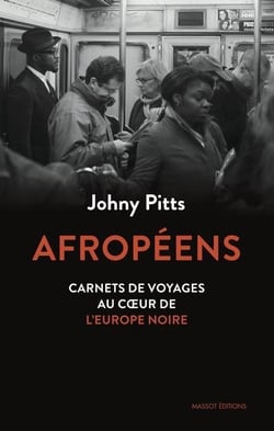 Afropéens - carnets de voyage au coeur de l'Europe noire