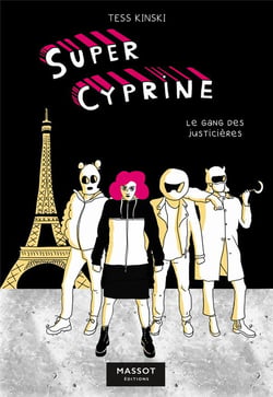 Super Cyprine : Le gang des justicières Tome 2
