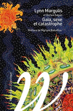 Gaïa, sexe et catastrophe et autres curiosités terrestres