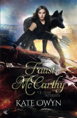 Faust McCarthy t.2 : jeux interdits