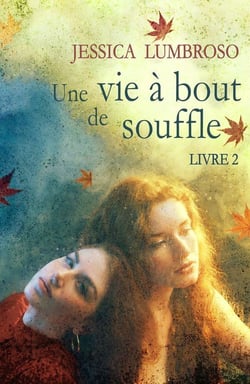Une vie à bout de souffleTome 2