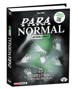 Paranormal : Histoires vraies