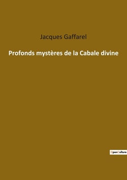 Profonds mystères de la cabale divine