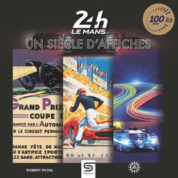 24 heures du Mans : un siècle d'affiches