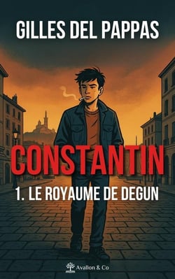 Constantin Tome 1 : Le royaume de degun