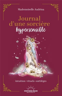 Journal d'une sorcière hypersensible