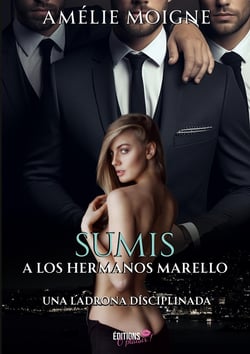 Sumisa a los hermanos Marello : Una ladrona disciplinada