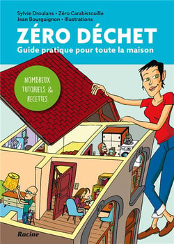 Zéro dechet - guide pratique pour toute la maison