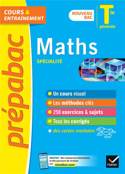 Prépabac cours & entraînement : maths, spécialité - terminale générale (édition 2020/2021)