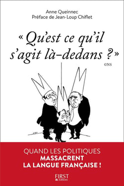 Qu'Est-Ce Qu'Il S'Agit La-Dedans : Apprenons Le  Francais Avec Les Politiques