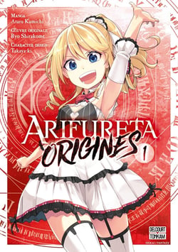 Arifureta - origines Tome 1