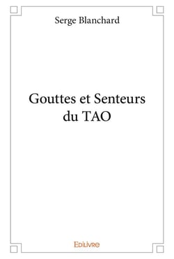 Gouttes et senteurs du tao