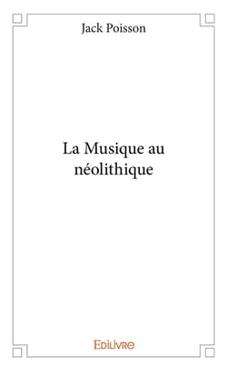 La Musique au néolithique