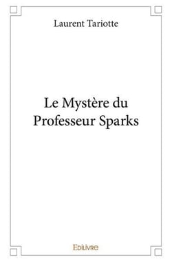 Le mystere du professeur sparks