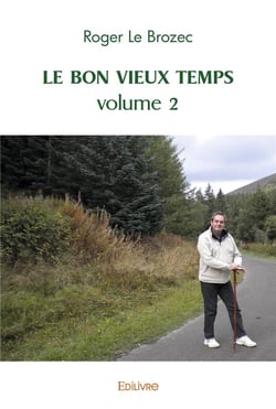 Le Bon Vieux Temps - Tome 2