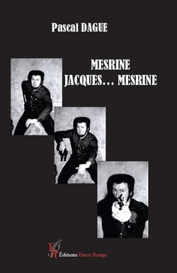 Mesrine, Jacques... Mesrine