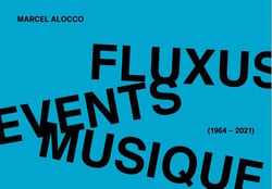 Fluxus, events, musique (1964-2021)