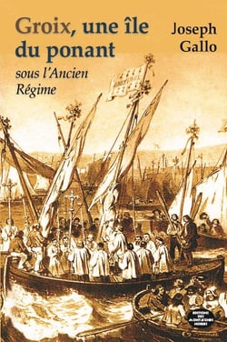 Groix, une île du ponant sous l'Ancien Régime