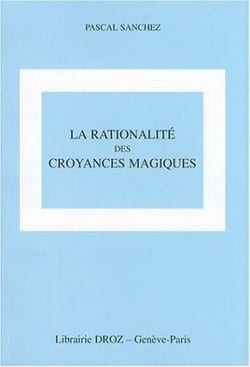 La rationalité des croyances magiques
