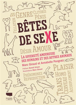 Bêtes de sexe : la diversité amoureuse des humains et autres animaux