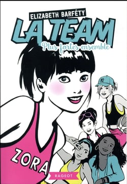 Plus fortes ensemble Tome 1 : Zora