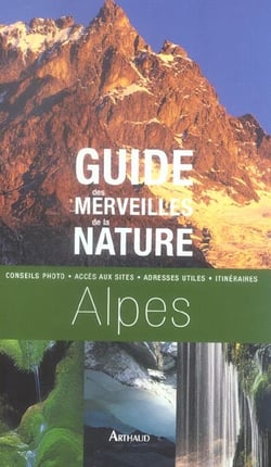 Guide des merveilles de la nature alpes