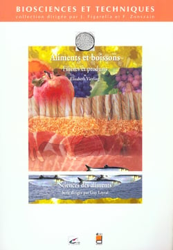 Sciences des aliments tome 4 filieres et  produits aliments et boissons