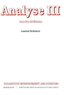 Analyse Tome 3 - calcul intégral