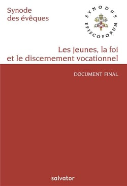 Sur la jeunesse, la foi et le discernement vocationnel - XVe Assemblée Générale du Synode des Evêques 13-28 octobre 2018
