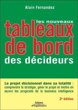 Les Nouveaux Tableaux De Bord Des Decideurs
