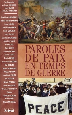 Paroles de paix en temps de guerre
