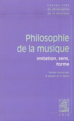 Philosophie de la musique : imitation, sens, forme