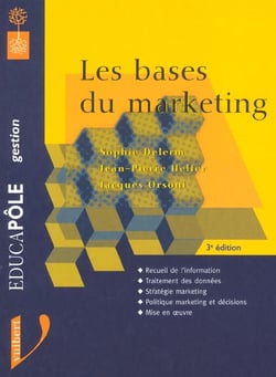 Les bases du marketing (3e édition)