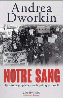 Notre sang : discours et prophéties sur la politique sexuelle