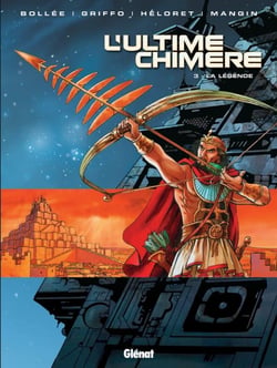 L'ultime chimère - Tome 03 : La légende
