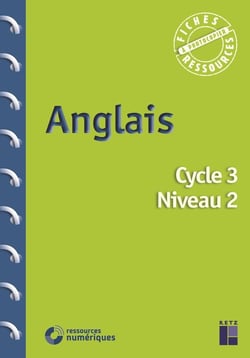 Anglais : cycle 3 : niveau 2 + téléchargement