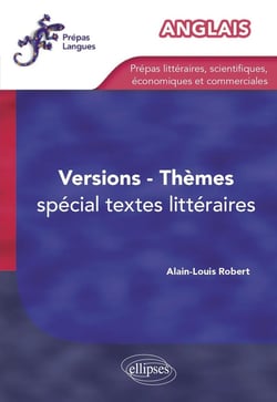Anglais - themes, versions - special textes litteraires - (prepas)
