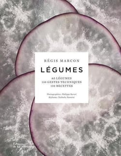 Légumes - 65 légumes, 110 gestes techniques, 110 recettes