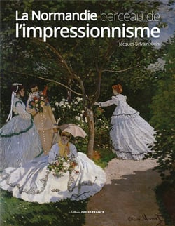 La Normandie, berceau de l'impressionnisme