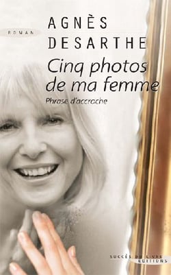 Cinq photos de ma femme