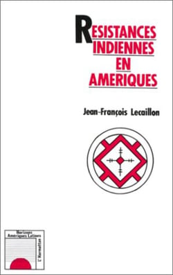 Resistances indiennes en Amériques