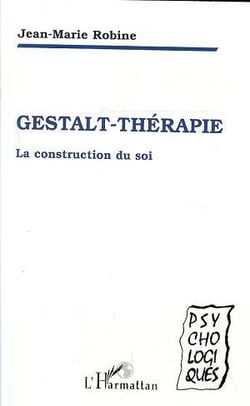 Gestalt-thérapie, la construction du soi
