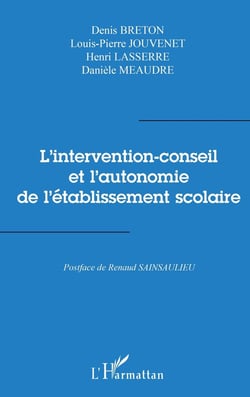 L'intervention-conseil et l'autonomie de l'établissement scolaire