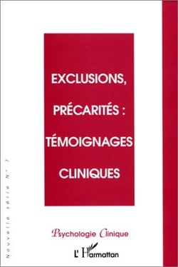 Exclusions, précarités - témoignages cliniques