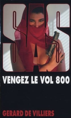 SAS Tome 125 : vengez le vol 800