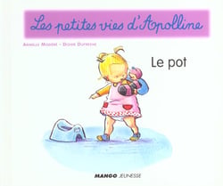 Les petites vies d'apolline - le pot